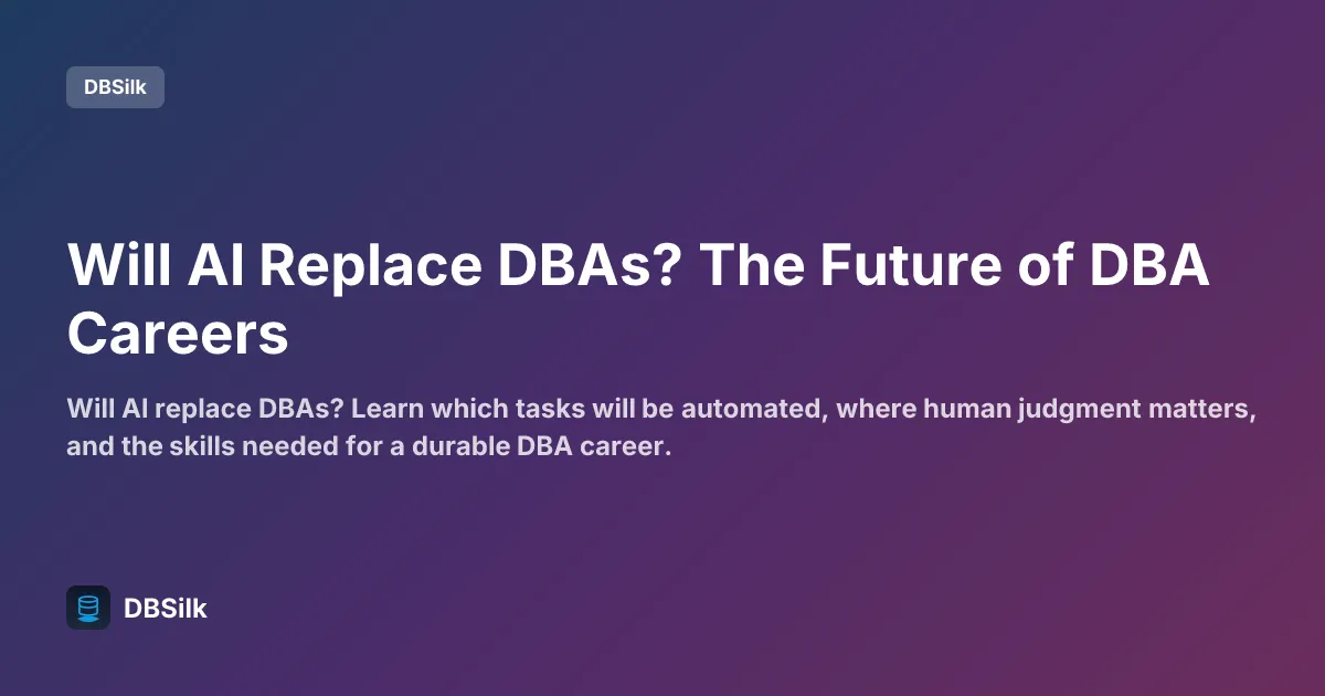 Will AI Replace DBAs? The Future of DBA Careers